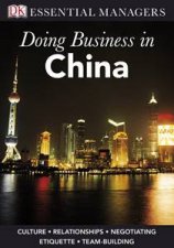 Doing Business in China Essential Managers