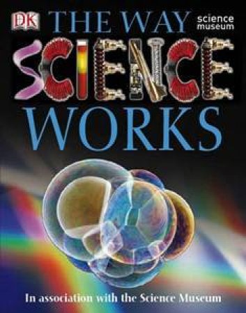The Way Science Works by Various