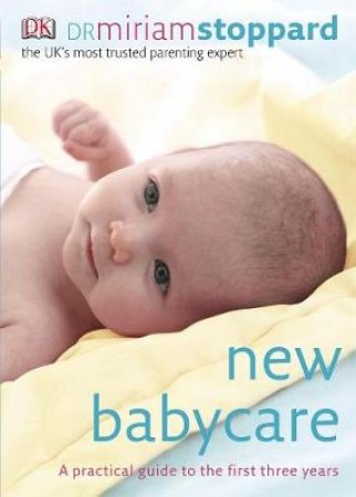 New babycare by Dr Miriam Stoppard