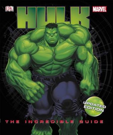 Incredible Hulk: Ultimate Guide by Various