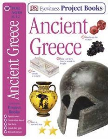 Ancient Greece: Eyewitness Guide Project Book by Various