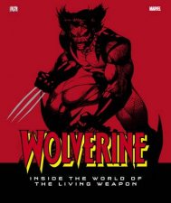 Wolverine Inside World of the Living Weapon