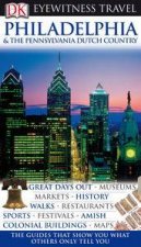 Eyewitness Travel Guide Philadelphia and the Pennsylvania Dutch Country