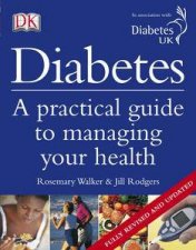 Diabetes A Practical Guide to Managing Your Health