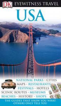 Eyewitness Travel Guide: USA by Various