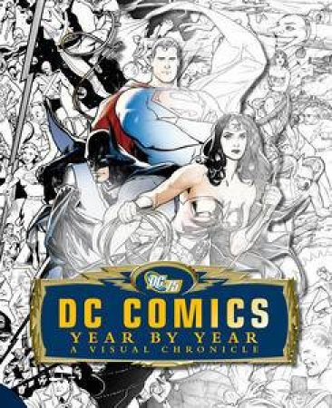 DC Comics Chronicle by Various