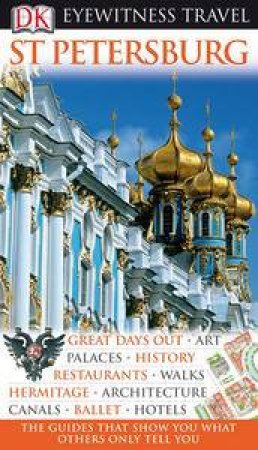 Eyewitness Travel Guide: St Petersburg by Christopher & Melanie Rice