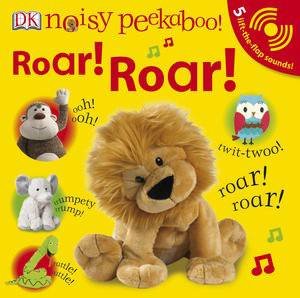 Noisy Peekaboo!: Roar! Roar! by Various