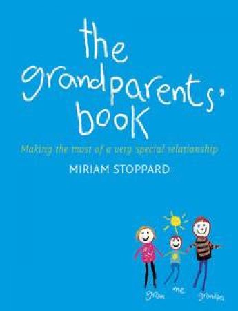 The Grandparents' Book, 2nd Ed by Miriam Stoppard