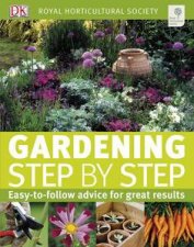 Royal Horticultural Society Gardening Step by Step