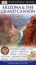 Eyewitness Travel Arizona and the Grand Canyon 4th Ed