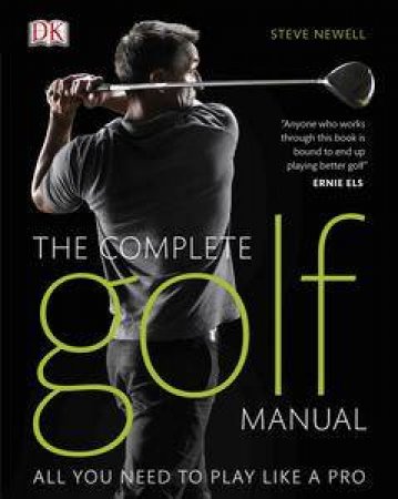 The Complete Golf Manual by Steve Newell