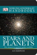 Stars and Planets Dorling Kindersley Handbooks