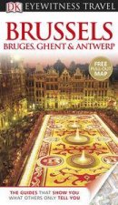 Eyewitness Travel Guide Brussels Bruges Ghent  Antwerp  6th Edition