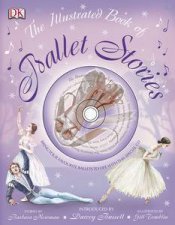 The Illustrated Book of Ballet Stories with CD