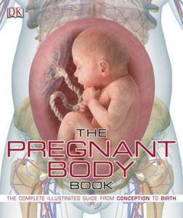 The Pregnant Body Book by Various