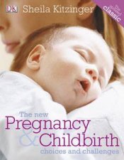 The New Pregnancy  Childbirth