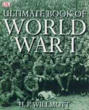 Ultimate Book of World War I