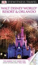 Eyewitness Travel Guide Walt Disney World Resort  Orlando 7th Edition