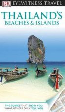 Eyewitness Travel Guide Thailands Islands  Beaches 2nd Edition