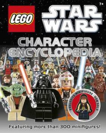 LEGO Star Wars Character Encyclopedia with Minifigure by Various