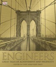 Engineers Great Tales of Achievement and Ingenuity