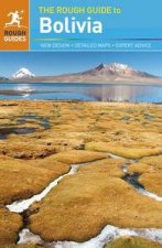 The Rough Guide To Bolivia