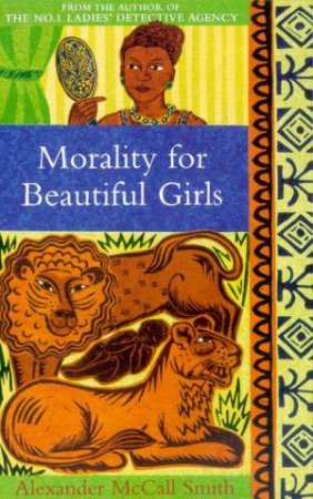 Morality for Beautiful Girls CD by Alexander McCall Smith