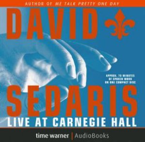 David Sedaris Live At Carnegie Hall - CD by David Sedaris