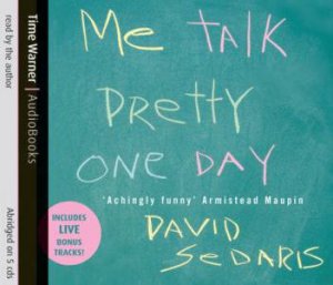 Me Talk Pretty One Day - Cd by David Sedaris