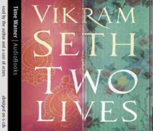 Two Lives - CD by Vikram Seth