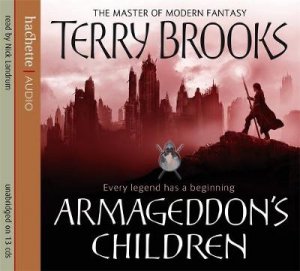 Armageddon's Children (Audio) by Terry Brooks