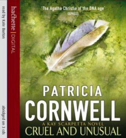 Cruel and Unusual (CD) by Patricia Cornwell