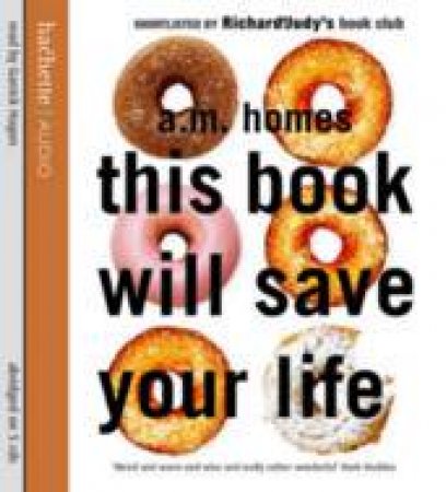 This Book Will Save Your Life - CD by A.M Homes