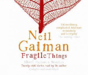Fragile Things (CD) by Neil Gaiman