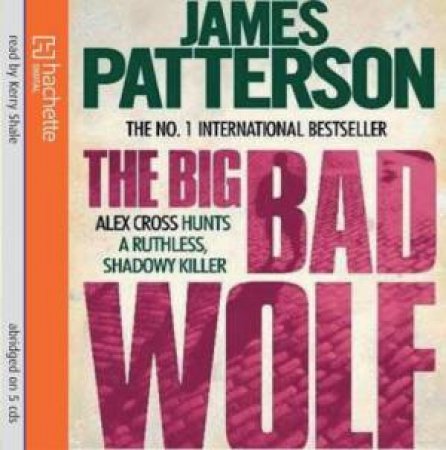 The Big Bad Wolf by James Patterson
