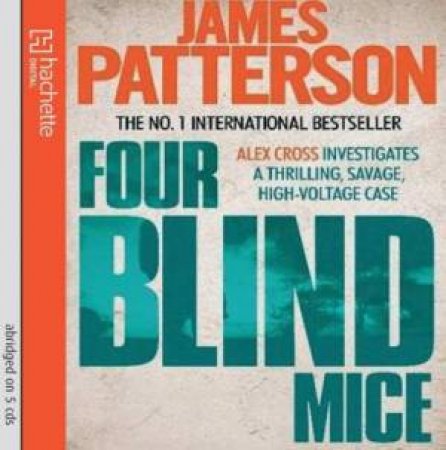 Four Blind Mice by James Patterson