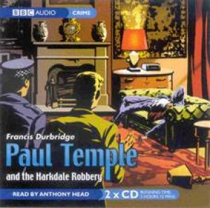 Paul Temple and the Harkdale Robbery - CD by Francis Durbridge