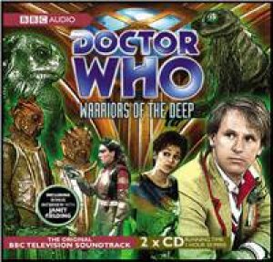 Doctor Who - Warriors Of The Deep 2XCD by BBC Dramatisations