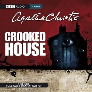 Agatha Christie: Crooked House 2XCD by Agatha Christie