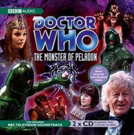 Doctor Who: The Monster Of Peladon by Brian Hayles