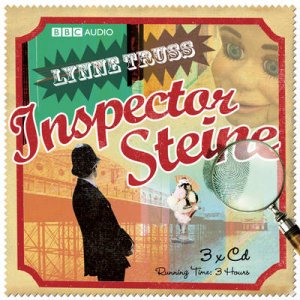 Inspector Steine 3XCD by Lynn Truss