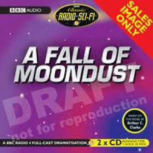 A Fall Of Moondust 2XCD by Arthur Clarke