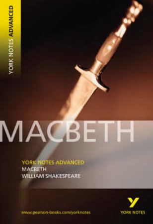 Macbeth: York Notes Advanced by Macrae (notes) Shakespeare