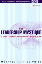 The Leadership Mystique Leading Behaviour in the Human Enterprise