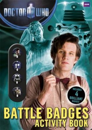 Doctor Who: Battle Badges Activity Book by Various