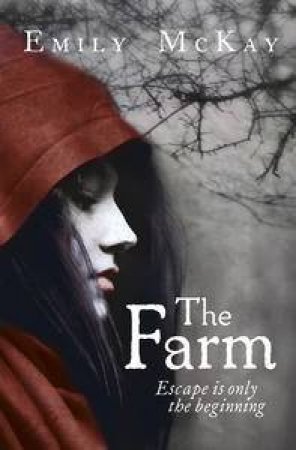 The Farm by Emily McKay