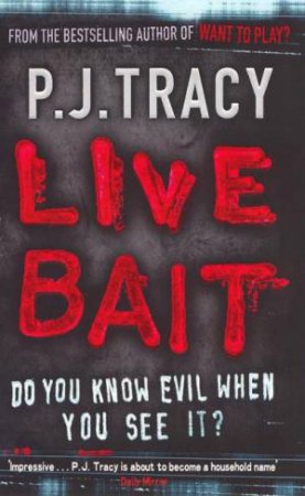 Live Bait by P J Tracy