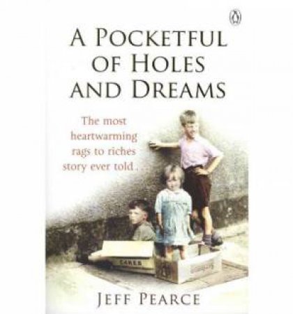 A Pocketful Of Holes And Dreams by Jeff Pearce