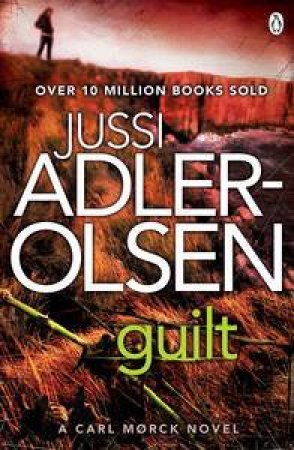 Guilt by Jussi Adler-Olsen
